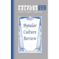 Popular Culture Review: Vol. 11, No. 2, Summer 2000