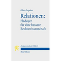 Relationen: Pladoyer Fur Eine Bessere Rechtswissenschaft