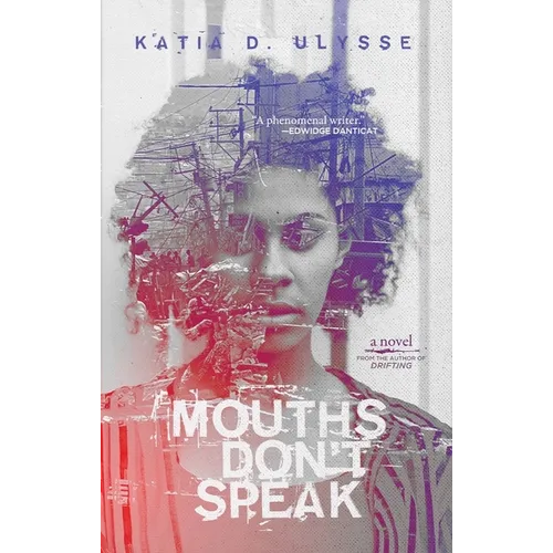 Mouths Don't Speak