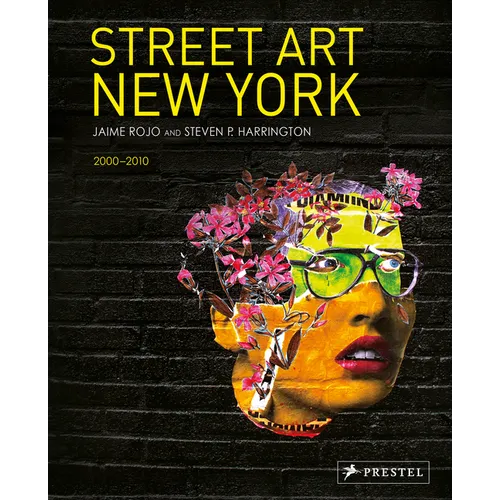 Street Art New York 2000-2010