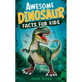 Awesome Dinosaur Facts for Kids