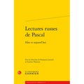 Lectures Russes de Pascal: Hier Et Aujourd'hui