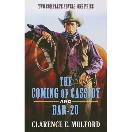 The Coming of Cassidy and Bar-20