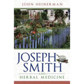 Joseph Smith and Herbal Medicine (New Cover)