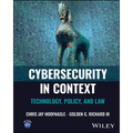 Cybersecurity in Context: Technology, Policy, and Law
