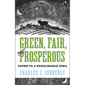 Green, Fair, and Prosperous: Paths to Sustainable Iowa