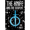 The Knife and the Serpent