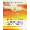 Just the Words and Teachings of Jesus Christ: Inclusion - הכללה - In His Resurrected Life