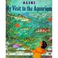 My Visit to the Aquarium