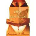 Fire & Brimstone: Sex, Lies and Drama
