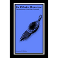 Ka Pōhaku Makamae: The Adventure of the Blue Carbuncle