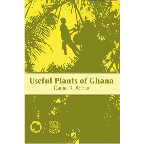 Useful Plants of Ghana