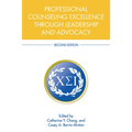 Professional Counseling Excellence Through Leadership and Advocacy