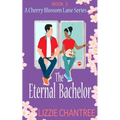 The Eternal Bachelor: The perfect friends to lovers romance to fall in love with