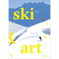 Ski & Art: Artists Inspired by Skiing
