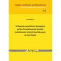 Einfluss Der Sprachlichen Konzeption Auf Die Einschatzung Der Qualitat Instruktionaler Unterrichtserklarungen Im Fach Physik