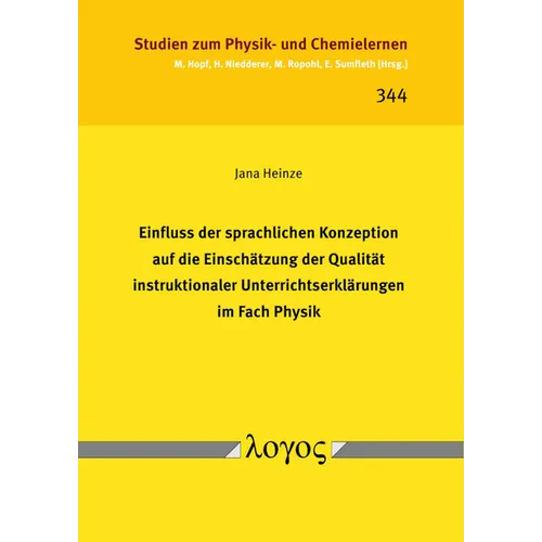 Einfluss Der Sprachlichen Konzeption Auf Die Einschatzung Der Qualitat Instruktionaler Unterrichtserklarungen Im Fach Physik