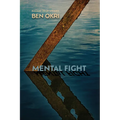 Mental Fight: An Epic Poem