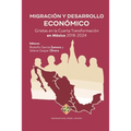 Migración y Desarrollo Económico: Grietas en la Cuarta Transformación en México 2018-2024