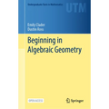 Beginning in Algebraic Geometry