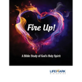 Fire Up!: A Bible Study of God's Holy Spirit