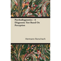 Psychodiagnostics - A Diagnostic Test Based on Perception