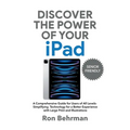 Discover the Power of Your iPad