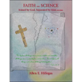 Faith and Science: Joined by God, Separated by Man