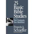25 Basic Bible Studies (Including Two Contents, Two Realities)
