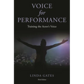 Voice for Performance: Training the Actor's Voice