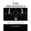 The Archangels: Book two - The CIA Area 51 Chronicles