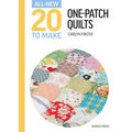 All-New Twenty to Make: One Patch Quilts