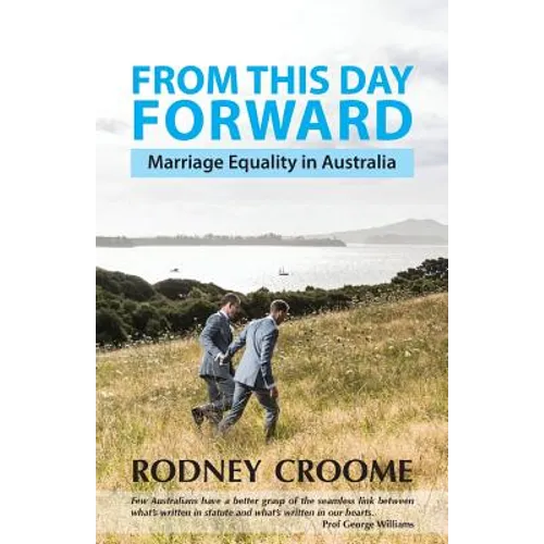 From This Day Forward: Marriage Equality in Australia