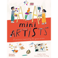 Mini Artists: 20 Projects Inspired by the Great Artists
