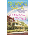 A Rainbow Above Us