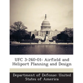 Ufc 3-260-01: Airfield and Heliport Planning and Design