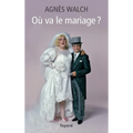 Où va le mariage ?
