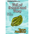 Full of Sound and Fury