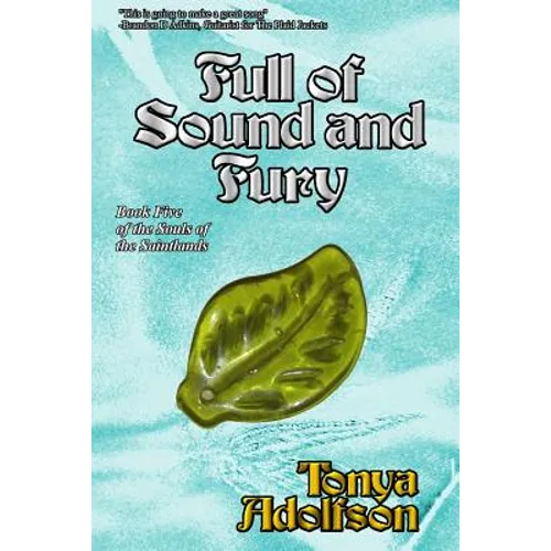 Full of Sound and Fury