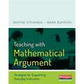 Teaching with Mathematical Argument: Strategies for Supporting Everyday Instruction