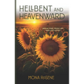 Hellbent and Heavenward: Break Free From Lies and Live Loved