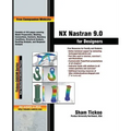 NX Nastran 9.0 for Designers