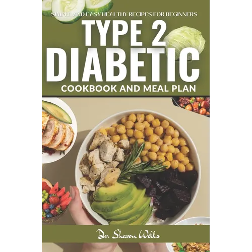 Diabetic Cook Book for Type 2: Reverse type 2 Diabetes cookbook and Meal Plan for beginners 2024 with simple and easy Low carb recipes