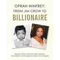 Oprah Winfrey: From Jim Crow to Billionaire