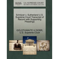 Schrijver V. Sutherland U.S. Supreme Court Transcript of Record with Supporting Pleadings