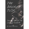 The Broken Tusk: Seeing through the lens of Vedanta