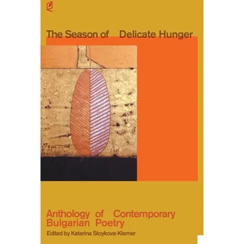 The Season of Delicate Hunger