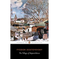 The Village of Stepanchikovo: And Its Inhabitants: From the Notes of an Unknown