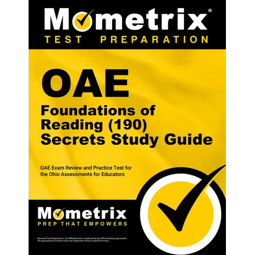 Oae Foundations of Reading (190) Secrets Study Guide: Oae Exam Review and Practice Test for the Ohio Assessments for Educators