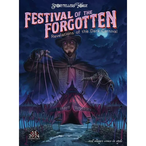 Festivals of the Forgotten: Revelations of the Dark Carnival